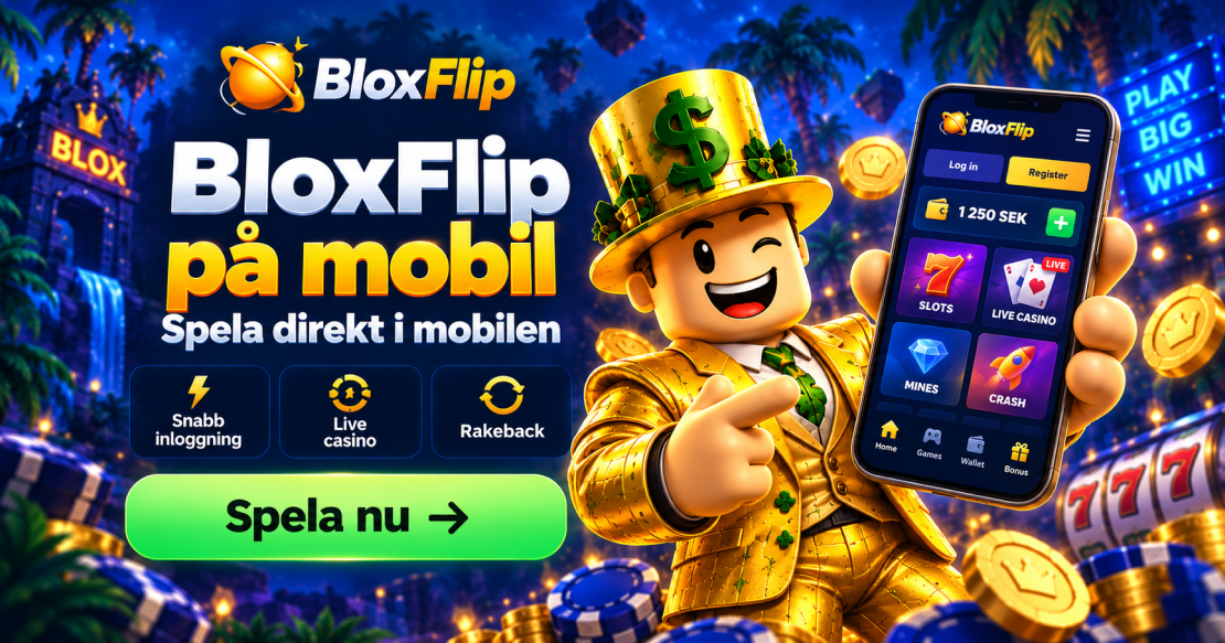 BloxFlip pĂ„ mobil â spela direkt i mobilen